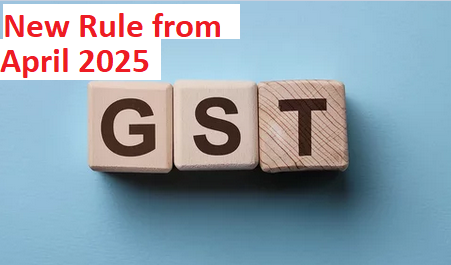 GST new rule from April 2025 mandates auto-filled GSTR-3B. No manual edits for inter-state supplies. Ensure accurate GSTR-1 filing to stay compliant.